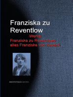 Gesammelte Werke Franziska zu Reventlows alias Franziska von Revent