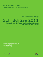 Schilddrüse 2011 - Henning-Symposium: 20. Konferenz über die menschliche Schilddrüse, Heidelberg. Therapie der diffusen und nodösen Struma im Wandel der Zeiten