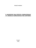 Il manifesto della estetica surrazionale e il modello surrazionale dell'universo