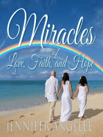 Miracles of Love, Faith and Hope