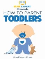 How To Parent Toddlers