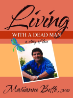 Living with a Dead Man