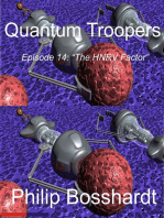Quantum Troopers Episode 14: The HNRV Factor