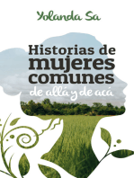 Historias de Mujeres Comunes I