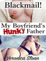 Blackmail! My Boyfriend's Hunky Father