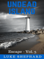 Undead Island (Escape - Vol. 3): Undead Island, #3