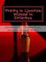 Pretty in Lipstick Wicked in Stilettos