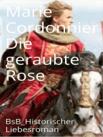 Die geraubte Rose: BsB_Historischer Liebesroman