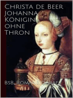 Johanna Königin ohne Thron: Romanbiografie