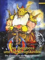 Der Bergboss und die Königskinder: Die Abenteuer der Koboldbande (Band 3)