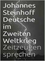 Deutsche im Zweiten Weltkrieg: Zeitzeugen sprechen