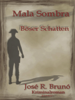 Mala Sombra - Böser Schatten