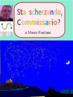 Sta scherzando, Commissario?