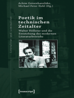 Poetik im technischen Zeitalter: Walter Höllerer und die Entstehung des modernen Literaturbetriebs