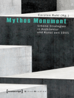Mythos Monument: Urbane Strategien in Architektur und Kunst seit 1945