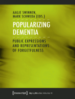Popularizing Dementia: Public Expressions and Representations of Forgetfulness