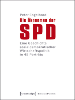 Die Ökonomen der SPD: Eine Geschichte sozialdemokratischer Wirtschaftspolitik in 45 Porträts