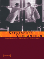 Szenisches Verhandeln: Brasilianisches Theater der Gegenwart