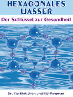 Hexagonales Wasser: Der Schlüssel zur Gesundheit