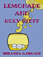 Lemonade and Holy Stuff: Collected Essays