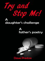 Try and Stop Me: A Daughter's Challenge, A Father's Poetry