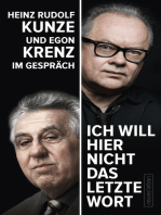 "Ich will hier nicht das letzte Wort": Heinz Rudolf Kunze und Egon Krenz im Gespräch