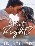 What If It's Right?