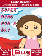 Superhero For a Day: Early Reader - Children's Picture Books