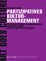 Partizipatives Kulturmanagement: Interdisziplinäre Verhandlungen zwischen Kunst, Kultur und Öffentlichkeit