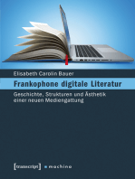 Frankophone digitale Literatur: Geschichte, Strukturen und Ästhetik einer neuen Mediengattung