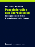 Pendelmigration aus Oberschlesien: Lebensgeschichten in einer transnationalen Region Europas