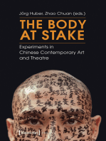 The Body at Stake: Experiments in Chinese Contemporary Art and Theatre