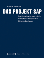 Das Projekt SAP: Zur Organisationssoziologie betriebswirtschaftlicher Standardsoftware