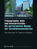 Ethnographie, Kino und Interpretation - die performative Wende der Sozialwissenschaften: Der Norman K. Denzin-Reader
