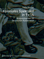 Koloniales Spektakel in 9 x 14: Bildpostkarten im Deutschen Kaiserreich