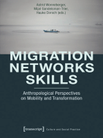 Migration - Networks - Skills: Anthropological Perspectives on Mobility and Transformation