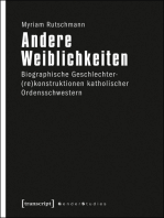 Andere Weiblichkeiten: Biographische Geschlechter(re)konstruktionen katholischer Ordensschwestern