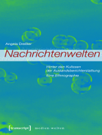 Nachrichtenwelten: Hinter den Kulissen der Auslandsberichterstattung. Eine Ethnographie