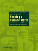 Shaping a Humane World: Civilizations - Axial Times - Modernities - Humanisms