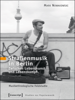 Straßenmusik in Berlin: Zwischen Lebenskunst und Lebenskampf. Eine musikethnologische Feldstudie
