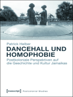 Dancehall und Homophobie: Postkoloniale Perspektiven auf die Geschichte und Kultur Jamaikas