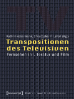 Transpositionen des Televisiven: Fernsehen in Literatur und Film