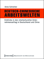 Deutsch-Chinesische Arbeitswelten: Einblicke in den interkulturellen Unternehmensalltag in Deutschland und China
