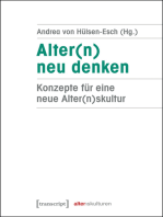 Alter(n) neu denken: Konzepte für eine neue Alter(n)skultur