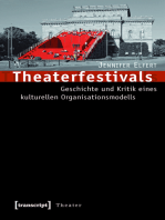 Theaterfestivals: Geschichte und Kritik eines kulturellen Organisationsmodells