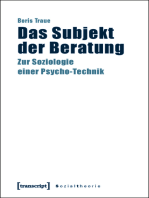 Das Subjekt der Beratung: Zur Soziologie einer Psycho-Technik