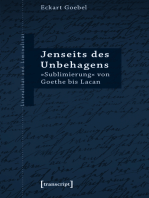 Jenseits des Unbehagens: »Sublimierung« von Goethe bis Lacan