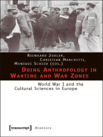 Doing Anthropology in Wartime and War Zones: World War I and the Cultural Sciences in Europe