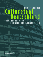 Kulturstaat Deutschland: Plädoyer für eine aktivierende Kulturpolitik