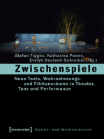 Zwischenspiele: Neue Texte, Wahrnehmungs- und Fiktionsräume in Theater, Tanz und Performance